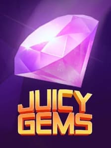 Juicy Gems